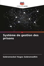 Syst?me de gestion des prisons