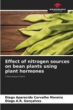 Effect of nitrogen sources on bean plants using plant hormones