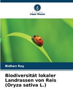 Biodiversit?t lokaler Landrassen von Reis (Oryza sativa L.)