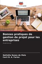 Bonnes pratiques de gestion de projet pour les entreprises