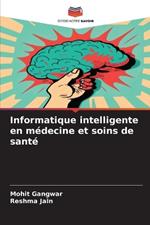 Informatique intelligente en m?decine et soins de sant?