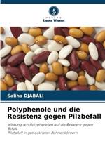 Polyphenole und die Resistenz gegen Pilzbefall