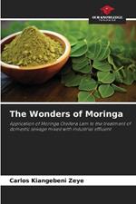 The Wonders of Moringa