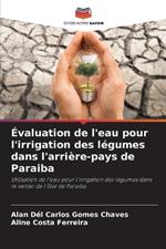 ?valuation de l'eau pour l'irrigation des l?gumes dans l'arri?re-pays de Paraiba