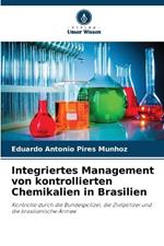 Integriertes Management von kontrollierten Chemikalien in Brasilien
