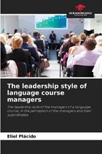 The leadership style of language course managers
