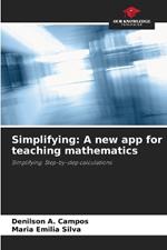 Simplifying: A new app for teaching mathematics