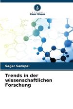 Trends in der wissenschaftlichen Forschung