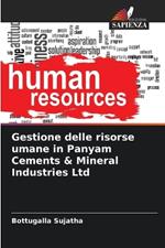 Gestione delle risorse umane in Panyam Cements & Mineral Industries Ltd