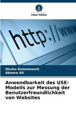 Anwendbarkeit des USE-Modells zur Messung der Benutzerfreundlichkeit von Websites