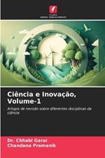 Ci?ncia e Inova??o, Volume-1