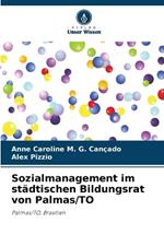 Sozialmanagement im st?dtischen Bildungsrat von Palmas/TO