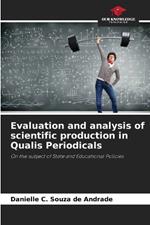 Evaluation and analysis of scientific production in Qualis Periodicals