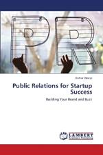 Public Relations for Startup Success