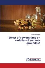 Effect of sowing time on varieties of summer groundnut