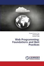 Web Programming: Foundations and Best Practices