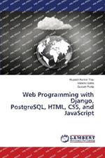 Web Programming with Django, PostgreSQL, HTML, CSS, and JavaScript