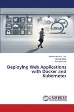 Deploying Web Applications with Docker and Kubernetes