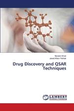 Drug Discovery and QSAR Techniques