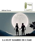 La Nuit Sombre de l'Âme