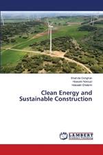 Clean Energy and Sustainable Construction