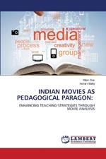 Indian Movies as Pedagogical Paragon