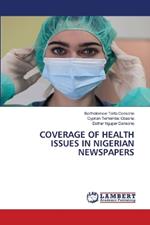 Coverage of Health Issues in Nigerian Newspapers