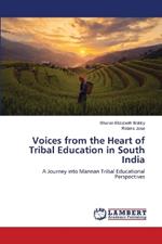 Voices from the Heart of Tribal Education in South India