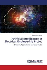 Artificial Intelligence in Electrical Engineering Projec