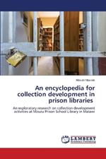 An encyclopedia for collection development in prison libraries