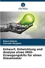 Entwurf, Entwicklung und Analyse eines HHO-Erzeugungskits f?r einen Dieselmotor