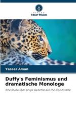 Duffy's Feminismus und dramatische Monologe