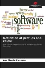 Definition of profiles and roles