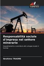 Responsabilit? sociale d'impresa nel settore minerario