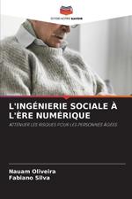 L'Ing?nierie Sociale ? l'?re Num?rique