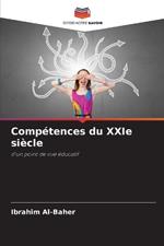 Comp?tences du XXIe si?cle