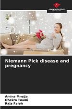 Niemann Pick disease and pregnancy