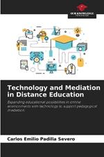 Technology and Mediation in Distance Education
