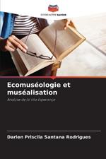 Ecomus?ologie et mus?alisation