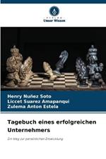 Tagebuch eines erfolgreichen Unternehmers