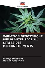 Variation G?notypique Des Plantes Face Au Stress Des Micronutriments