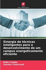 Sinergia de t?cnicas inteligentes para o desenvolvimento de um campus energeticamente eficiente