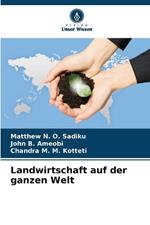 Landwirtschaft auf der ganzen Welt