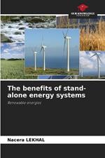 The benefits of stand-alone energy systems