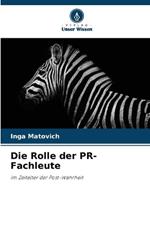 Die Rolle der PR-Fachleute