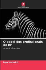 O papel dos profissionais de RP