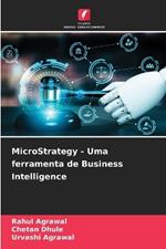 MicroStrategy - Uma ferramenta de Business Intelligence