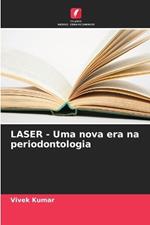 LASER - Uma nova era na periodontologia