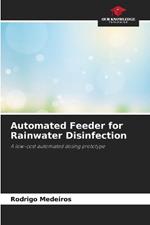 Automated Feeder for Rainwater Disinfection