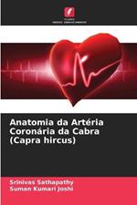 Anatomia da Art?ria Coron?ria da Cabra (Capra hircus)